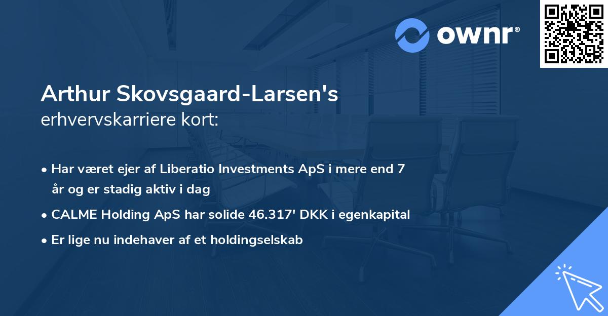 Arthur Skovsgaard-Larsen's erhvervskarriere kort