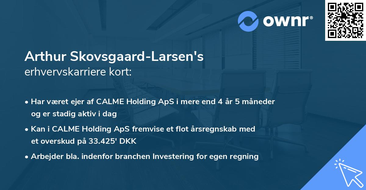 Arthur Skovsgaard-Larsen's erhvervskarriere kort