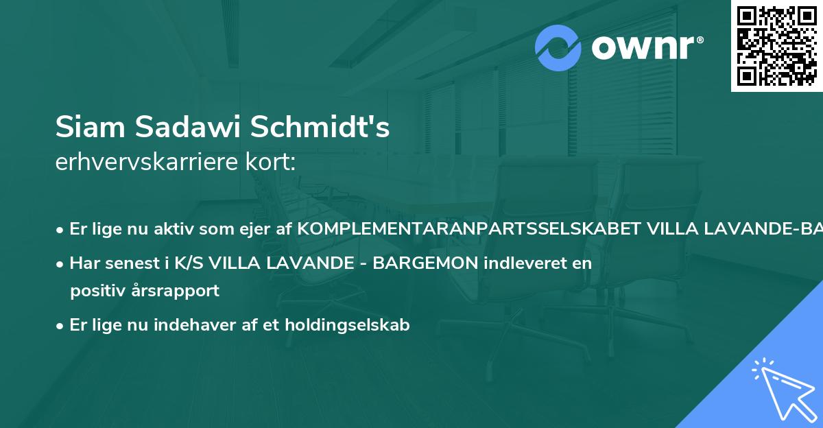 Siam Sadawi Schmidt's erhvervskarriere kort