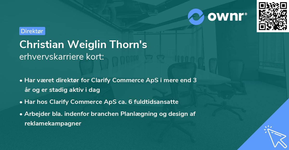 Christian Weiglin Thorn's erhvervskarriere kort