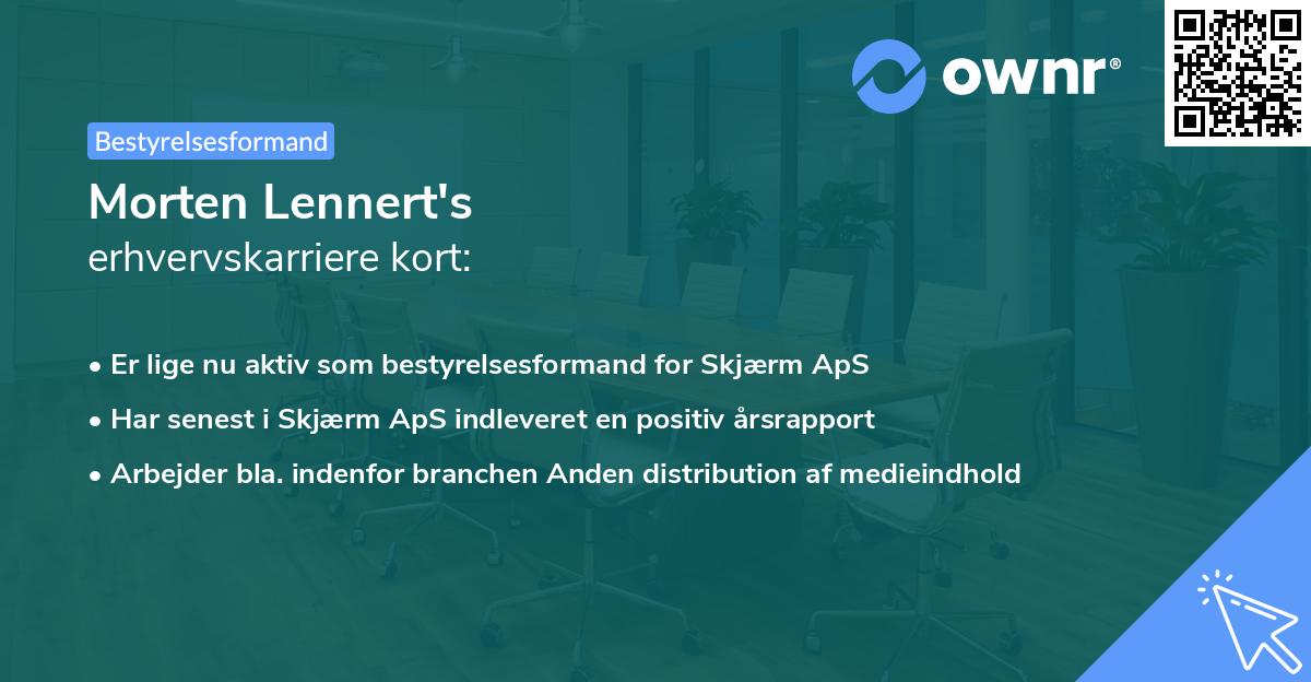 Morten Lennert's erhvervskarriere kort