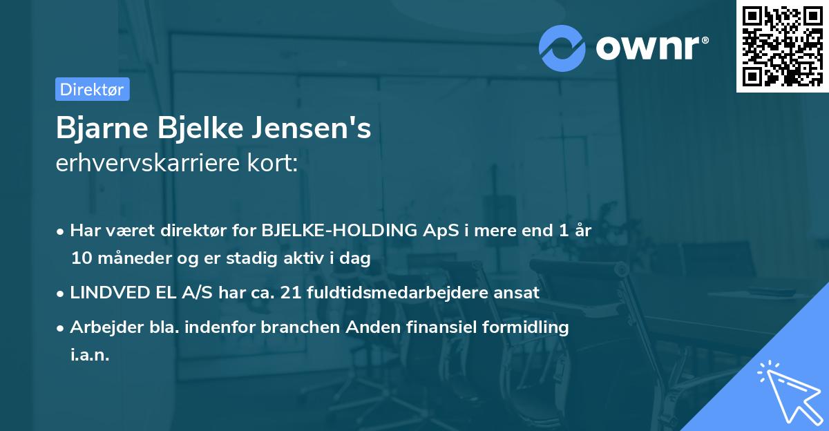 Bjarne Bjelke Jensen's erhvervskarriere kort