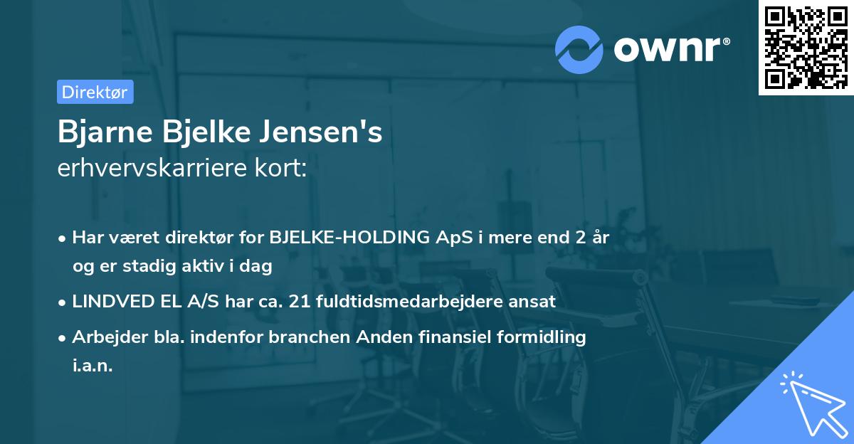 Bjarne Bjelke Jensen's erhvervskarriere kort