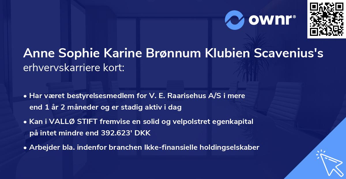 Anne Sophie Karine Brønnum Klubien Scavenius's erhvervskarriere kort