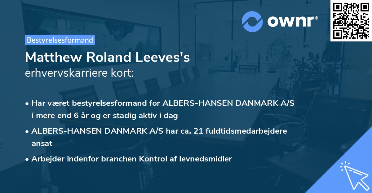 Matthew Roland Leeves's erhvervskarriere kort