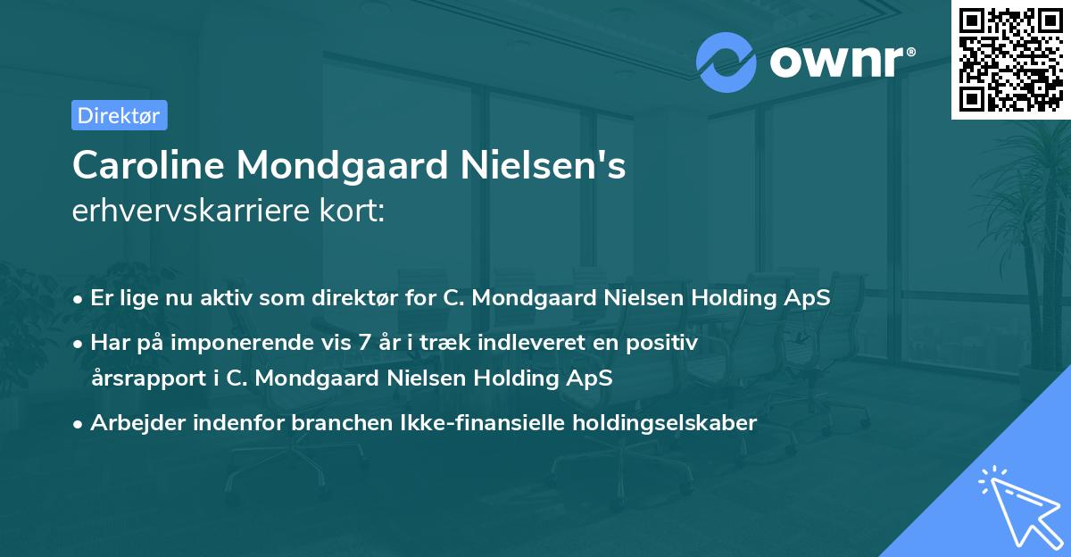 Caroline Mondgaard Nielsen's erhvervskarriere kort