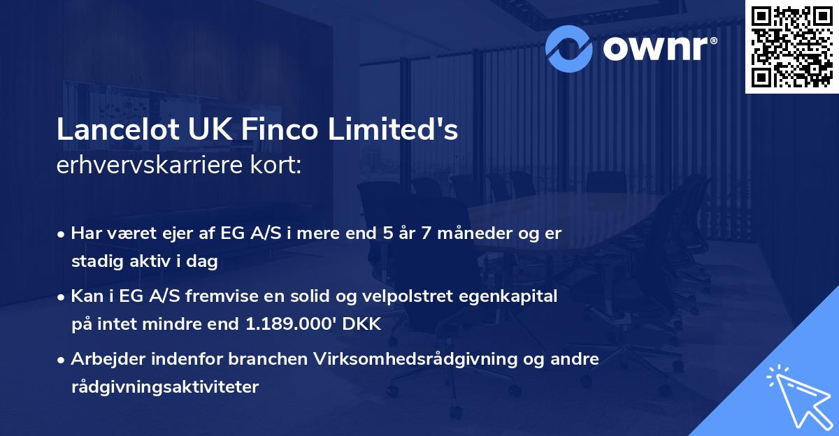 Lancelot UK Finco Limited's erhvervskarriere kort