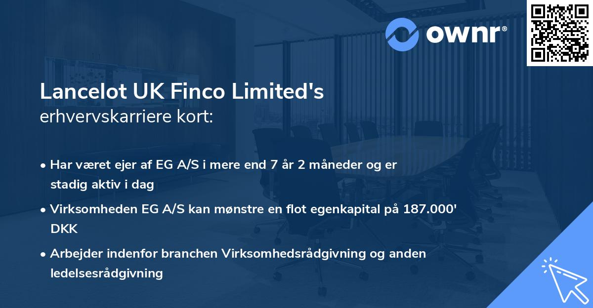 Lancelot UK Finco Limited's erhvervskarriere kort