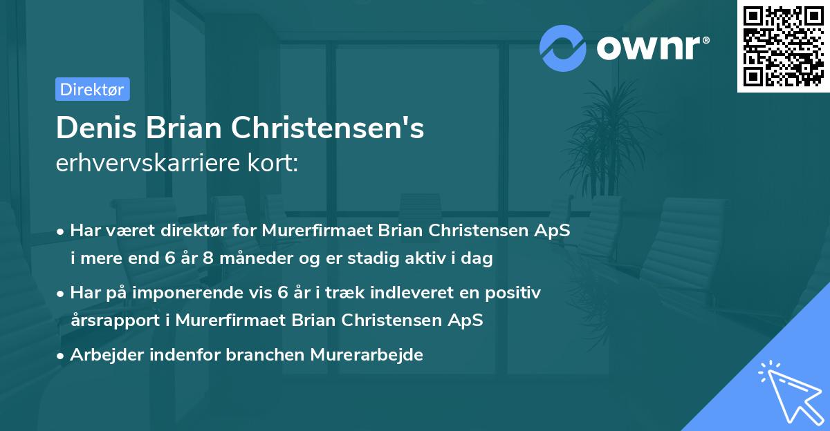 Denis Brian Christensen's erhvervskarriere kort