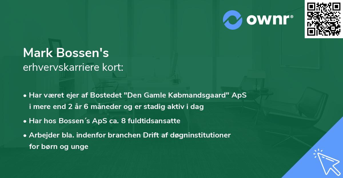 Mark Bossen's erhvervskarriere kort