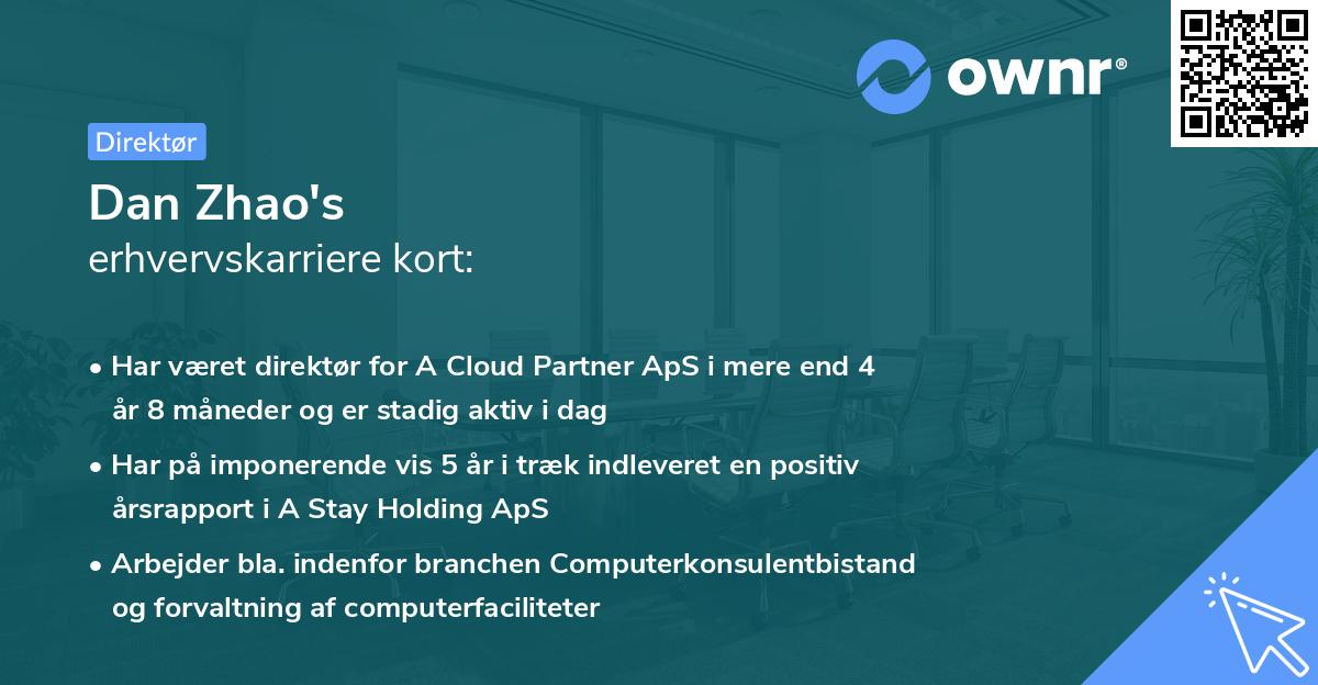 Dan Zhao's erhvervskarriere kort