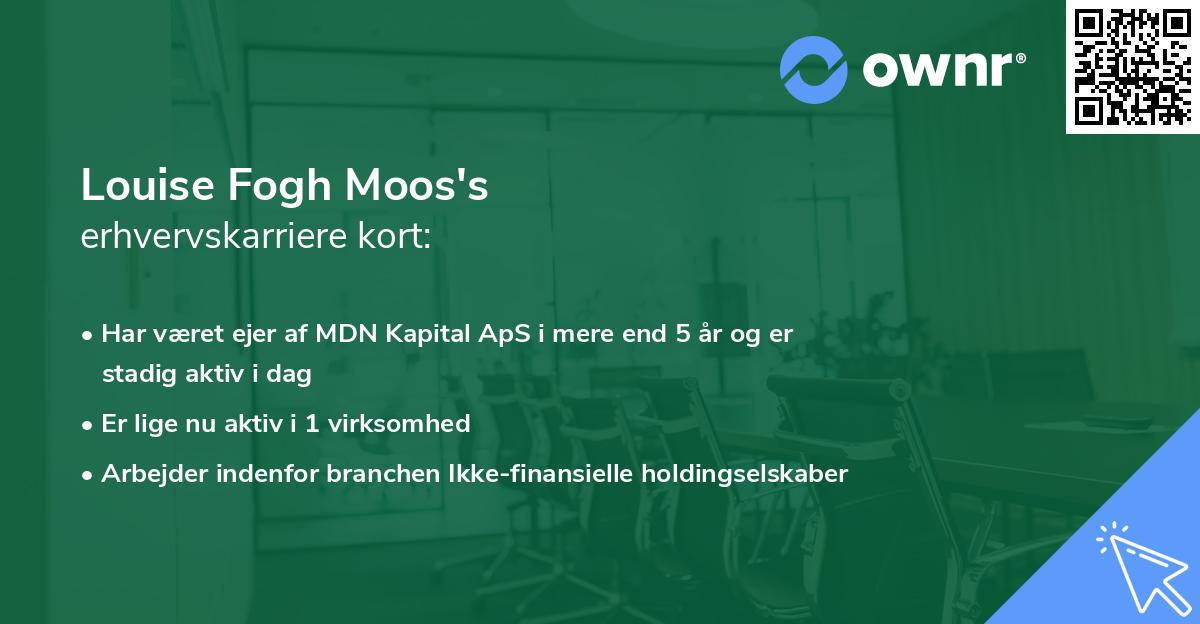 Louise Fogh Moos's erhvervskarriere kort