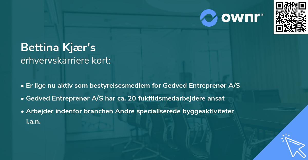 Bettina Kjær's erhvervskarriere kort