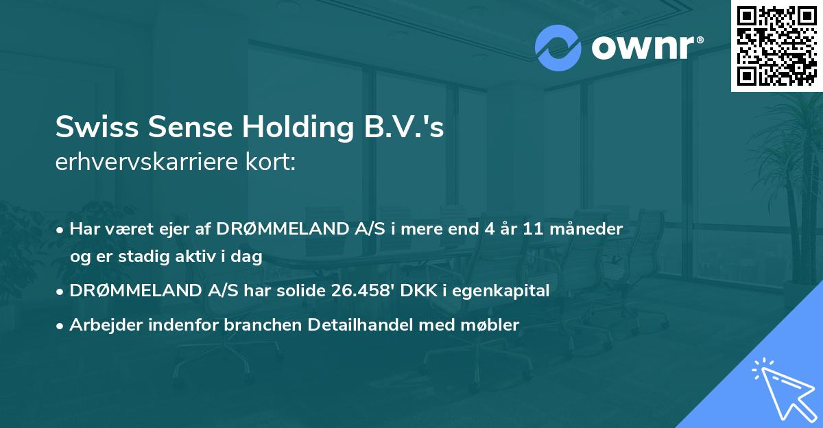 Swiss Sense Holding B.V.'s erhvervskarriere kort