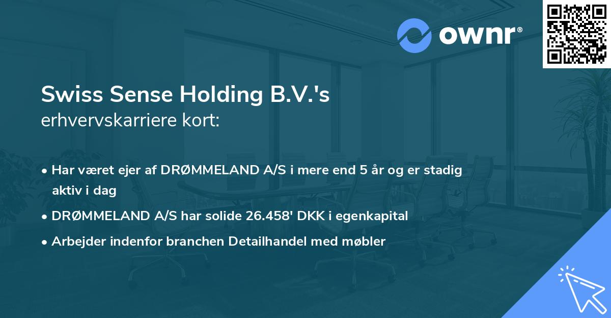 Swiss Sense Holding B.V.'s erhvervskarriere kort