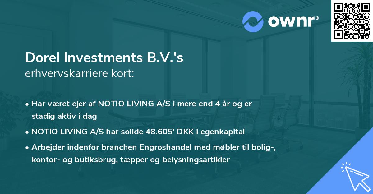 Dorel Investments B.V.'s erhvervskarriere kort