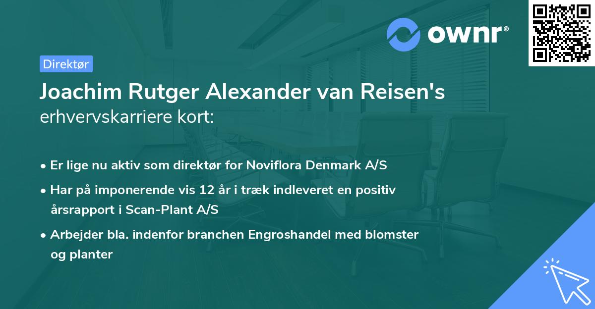 Joachim Rutger Alexander van Reisen's erhvervskarriere kort