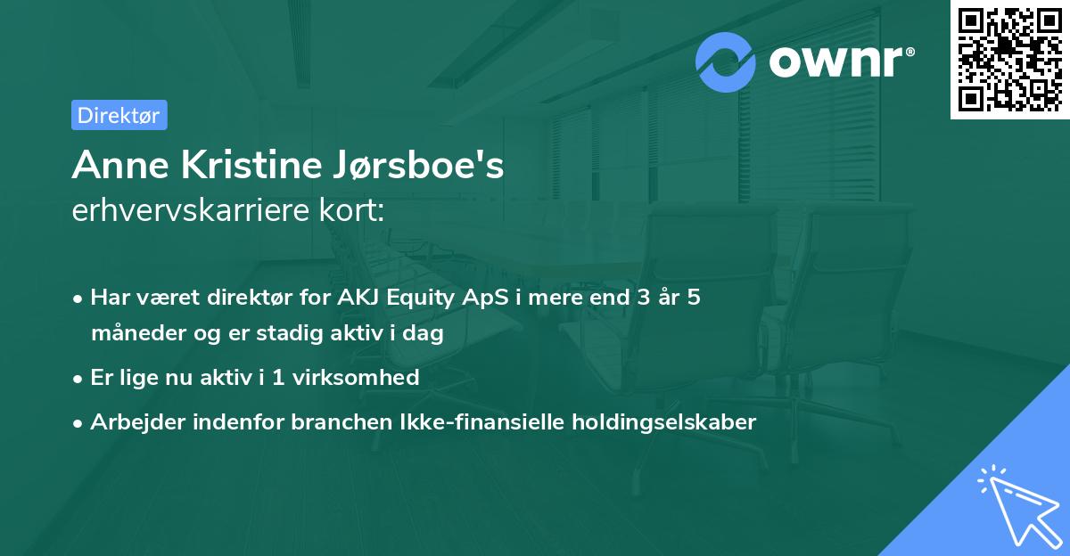 Anne Kristine Jørsboe's erhvervskarriere kort
