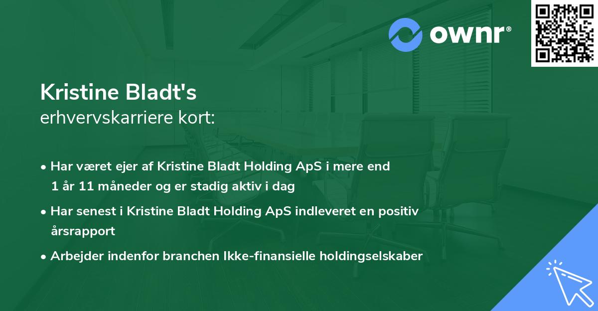 Kristine Bladt's erhvervskarriere kort