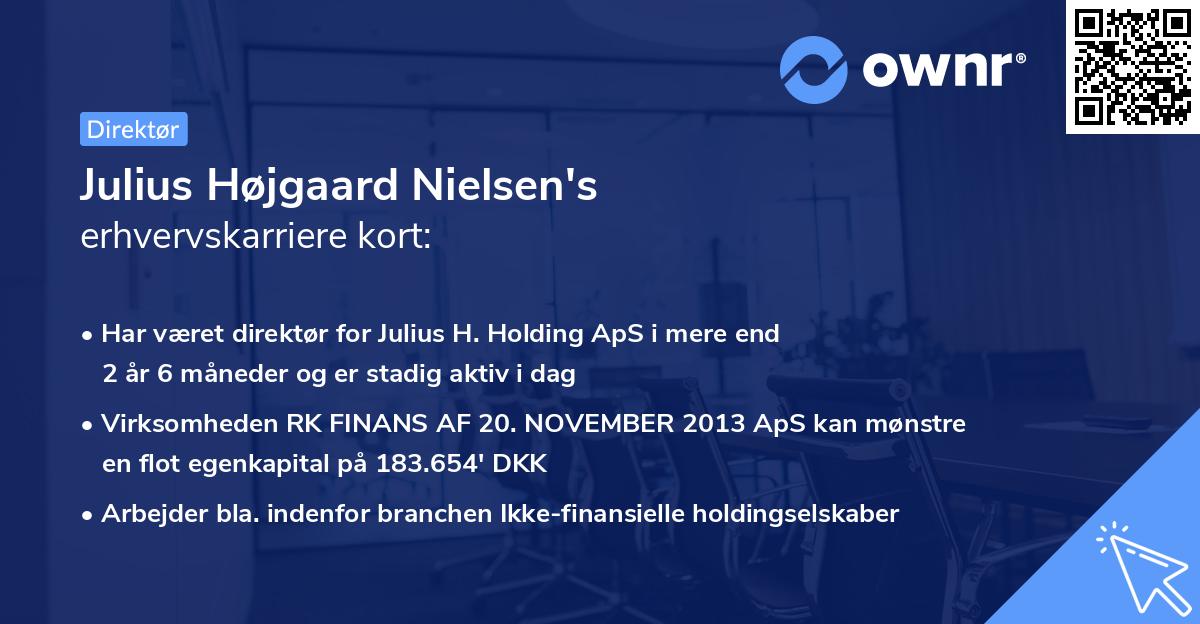 Julius Højgaard Nielsen's erhvervskarriere kort