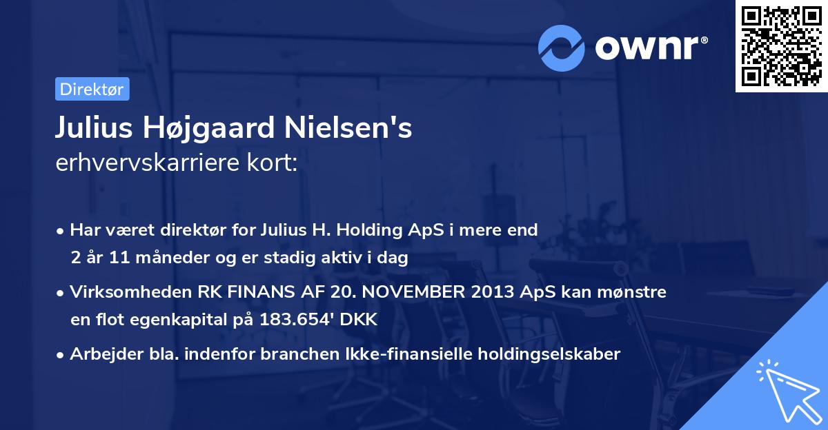 Julius Højgaard Nielsen's erhvervskarriere kort