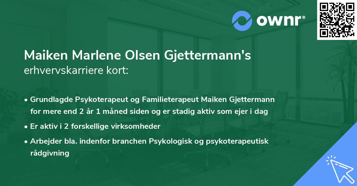 Maiken Marlene Olsen Gjettermann's erhvervskarriere kort