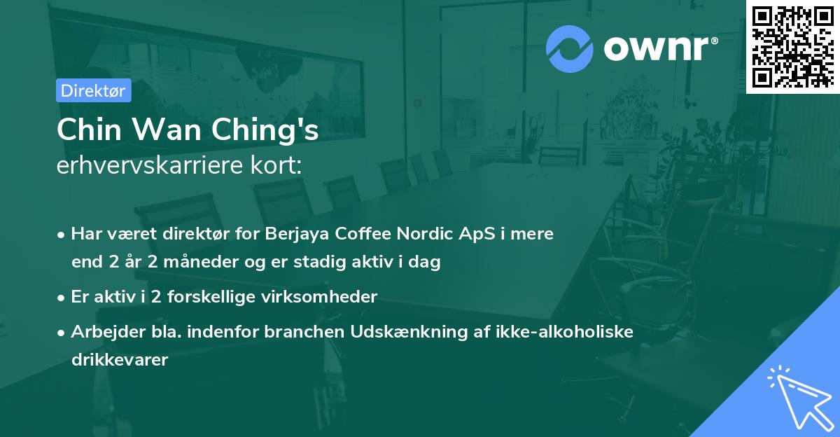 Chin Wan Ching's erhvervskarriere kort