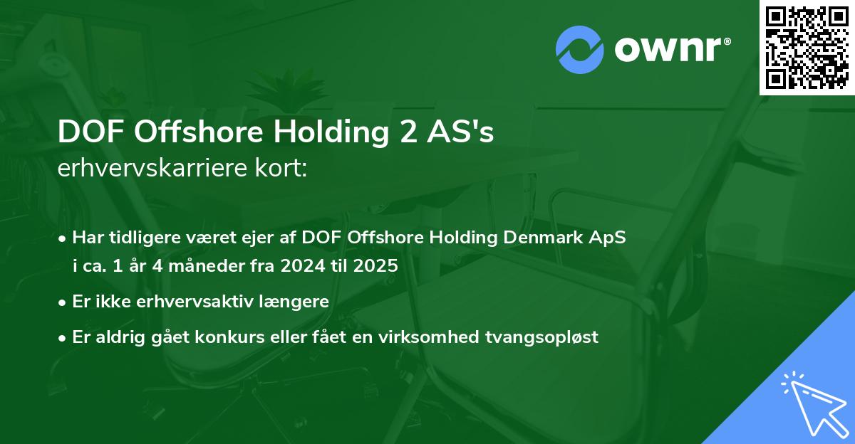 DOF Offshore Holding 2 AS's erhvervskarriere kort