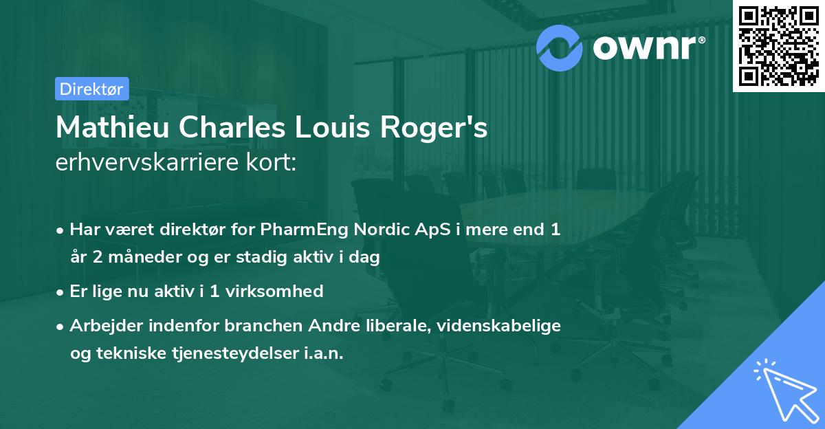 Mathieu Charles Louis Roger's erhvervskarriere kort