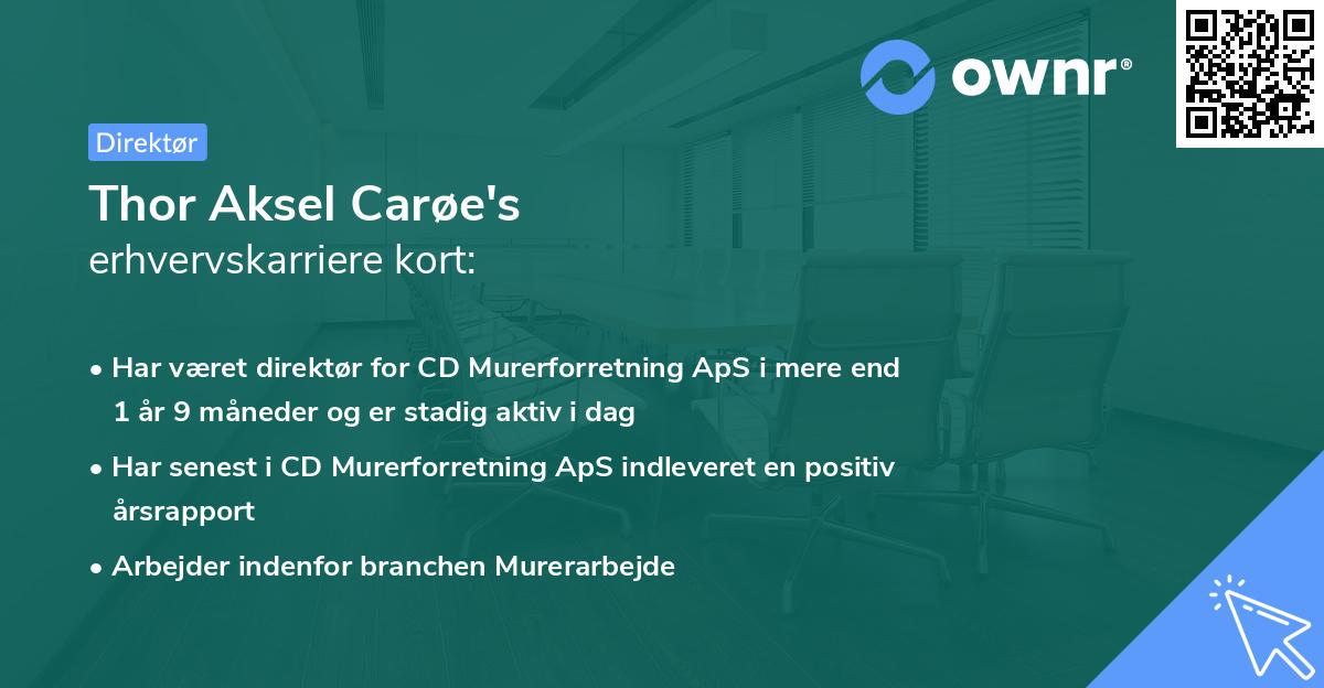 Thor Aksel Carøe's erhvervskarriere kort