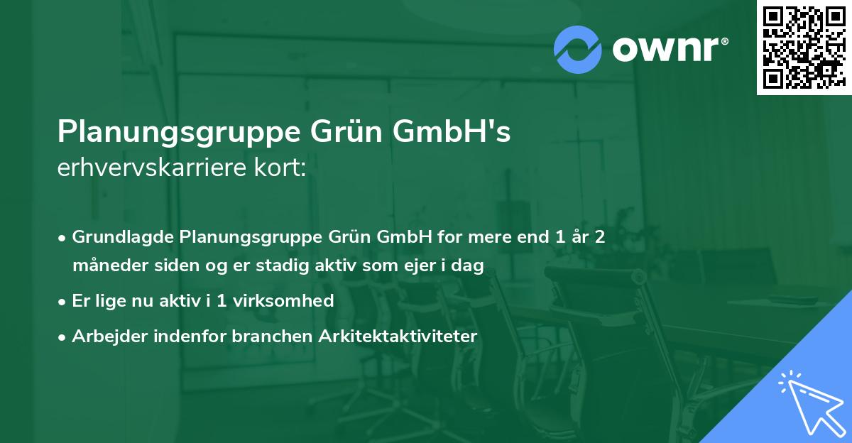 Planungsgruppe Grün GmbH's erhvervskarriere kort
