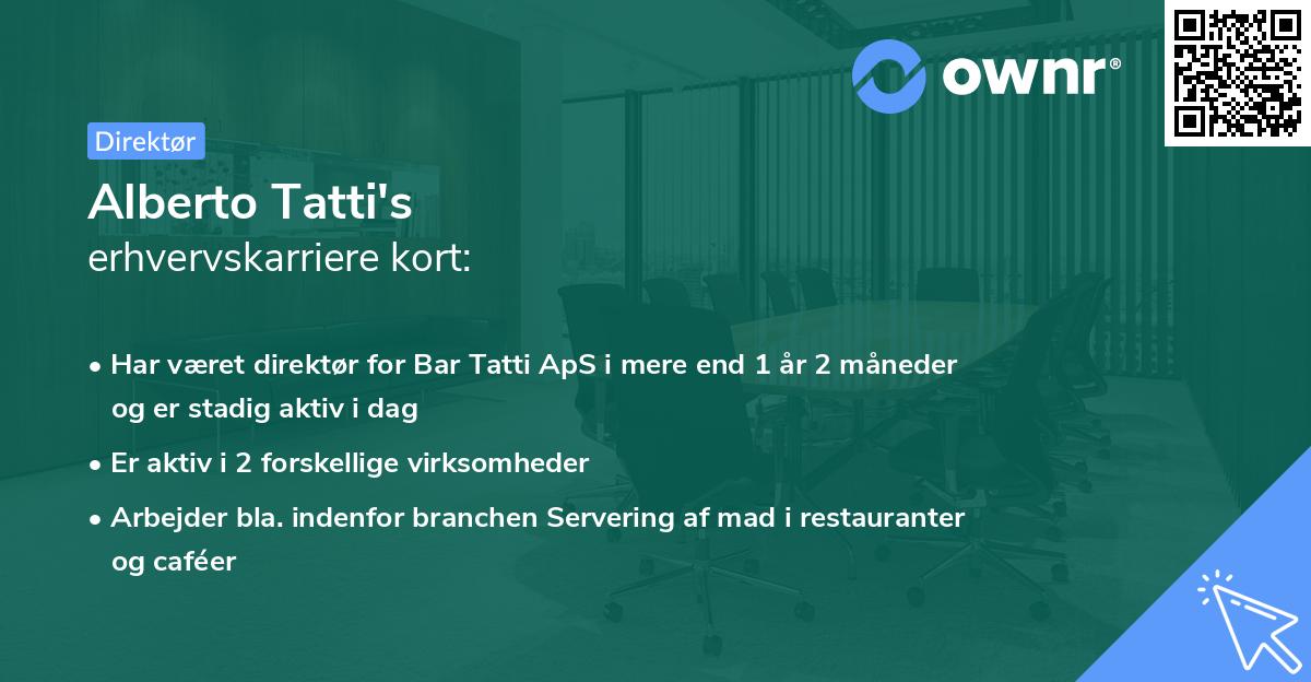 Alberto Tatti's erhvervskarriere kort