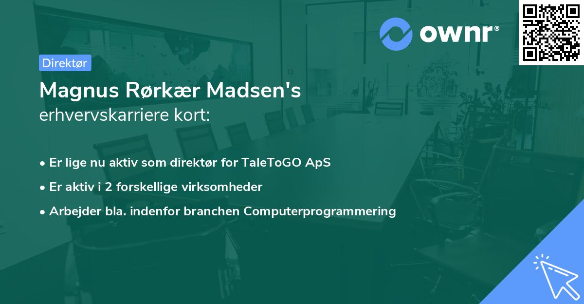 Magnus Rørkær Madsen's erhvervskarriere kort