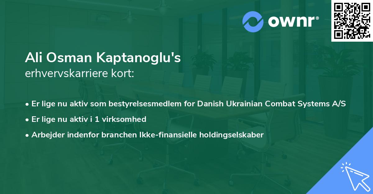 Ali Osman Kaptanoglu's erhvervskarriere kort