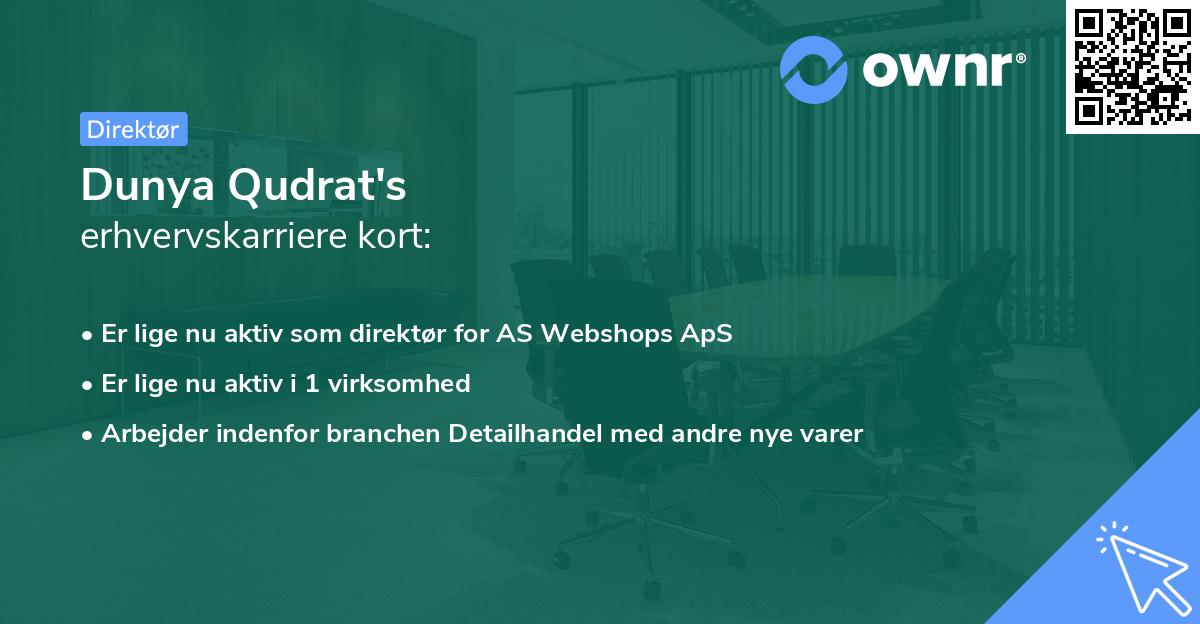 Dunya Qudrat's erhvervskarriere kort