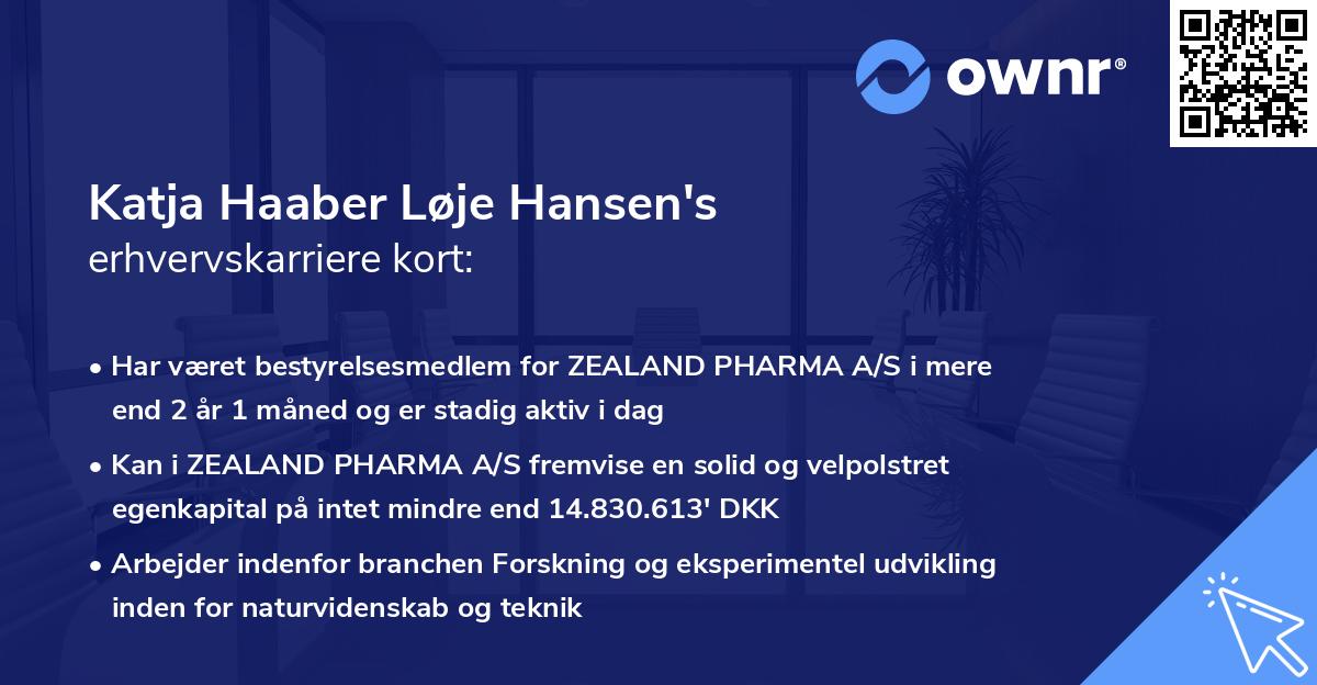 Katja Haaber Løje Hansen's erhvervskarriere kort