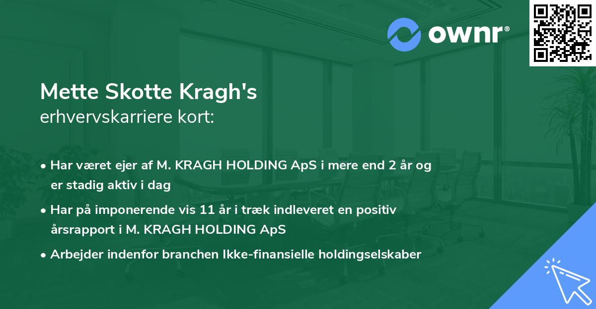 Mette Skotte Kragh's erhvervskarriere kort