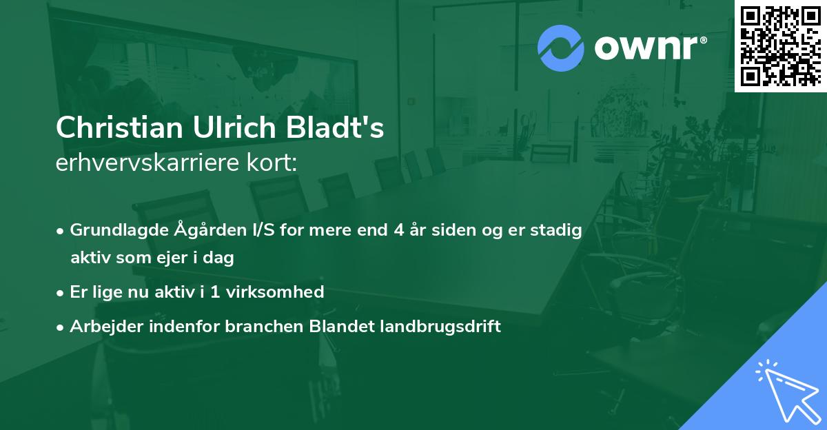 Christian Ulrich Bladt's erhvervskarriere kort