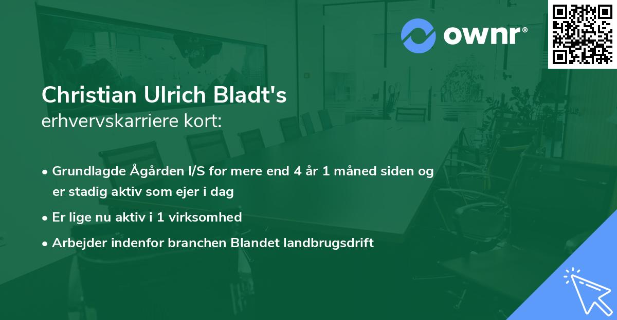 Christian Ulrich Bladt's erhvervskarriere kort