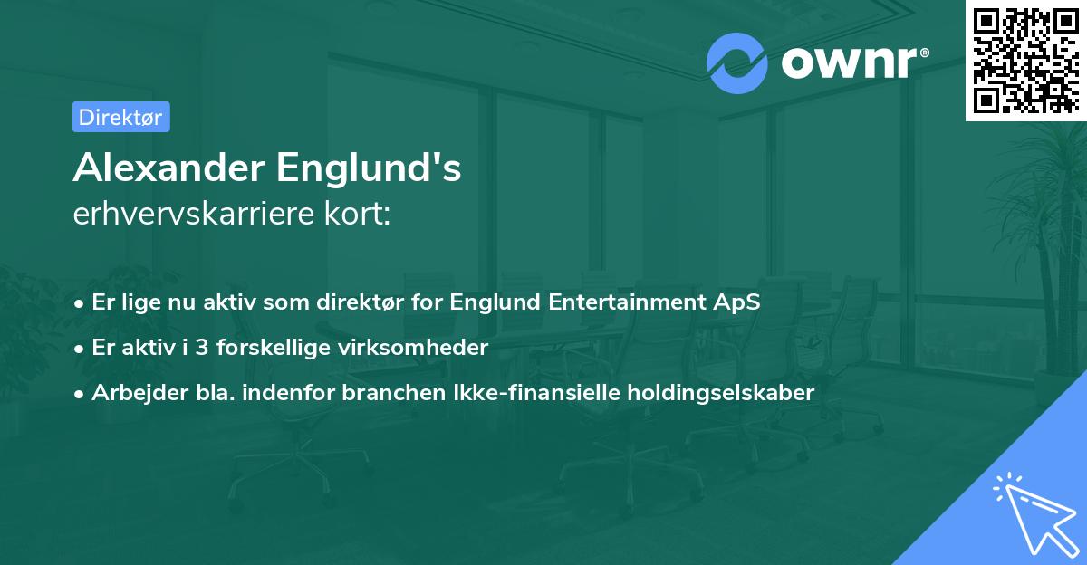 Alexander Englund's erhvervskarriere kort