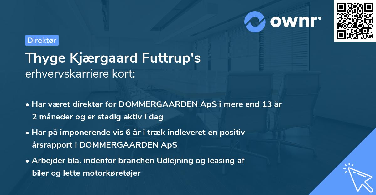 Thyge Kjærgaard Futtrup's erhvervskarriere kort