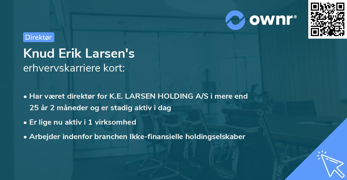 Knud Erik Larsen's erhvervskarriere kort