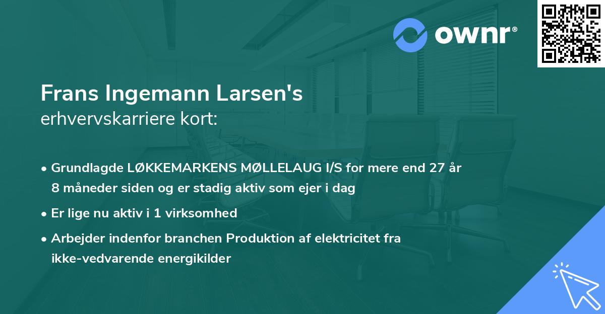 Frans Ingemann Larsen's erhvervskarriere kort