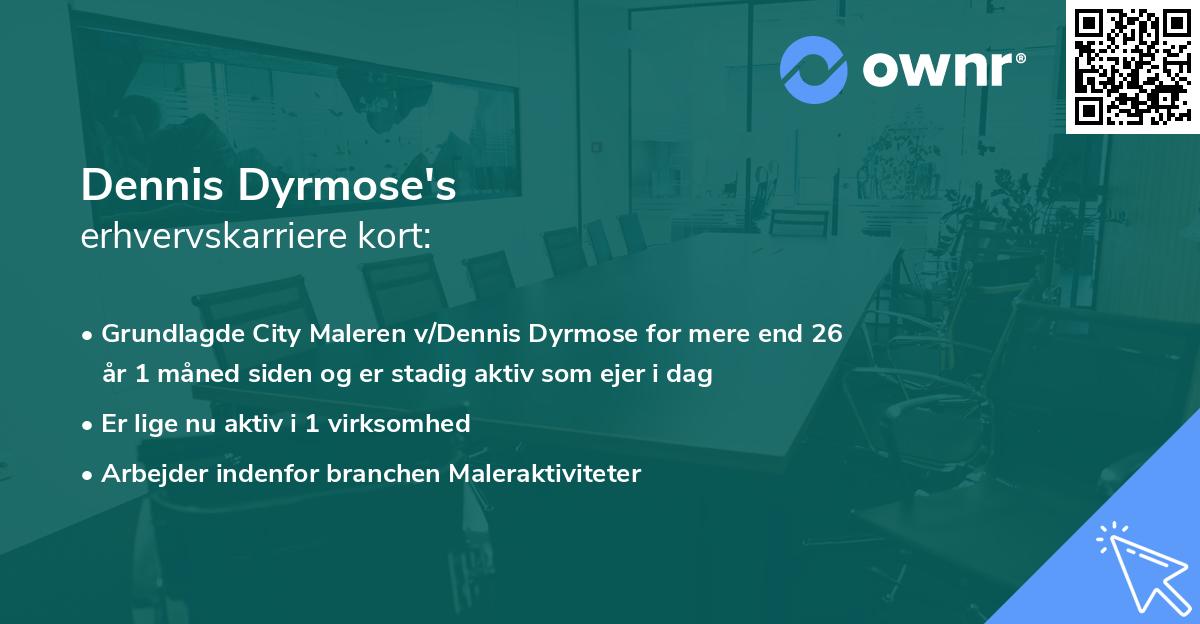 Dennis Dyrmose's erhvervskarriere kort