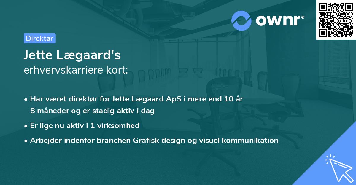 Jette Lægaard's erhvervskarriere kort