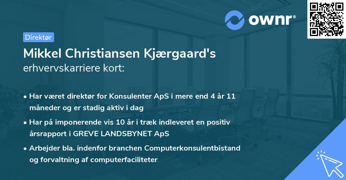 Mikkel Christiansen Kjærgaard's erhvervskarriere kort