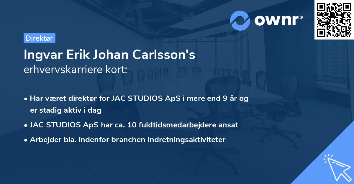 Ingvar Erik Johan Carlsson's erhvervskarriere kort