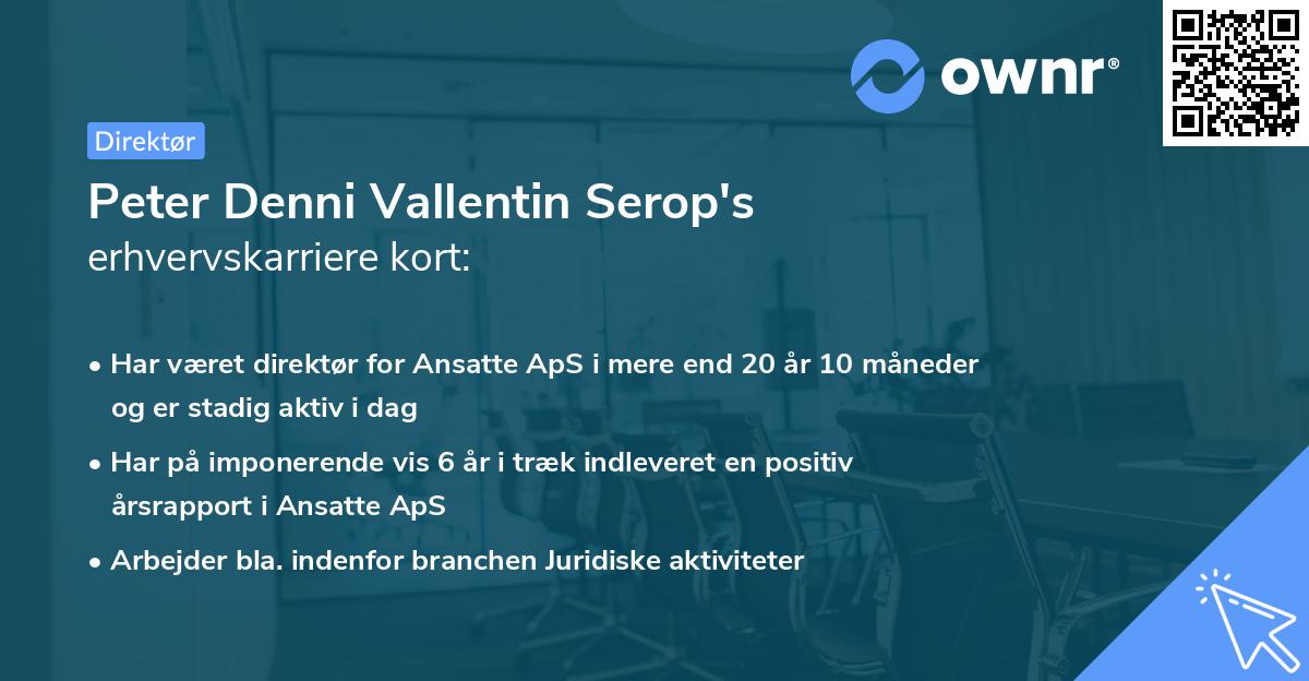 Peter Denni Vallentin Serop's erhvervskarriere kort