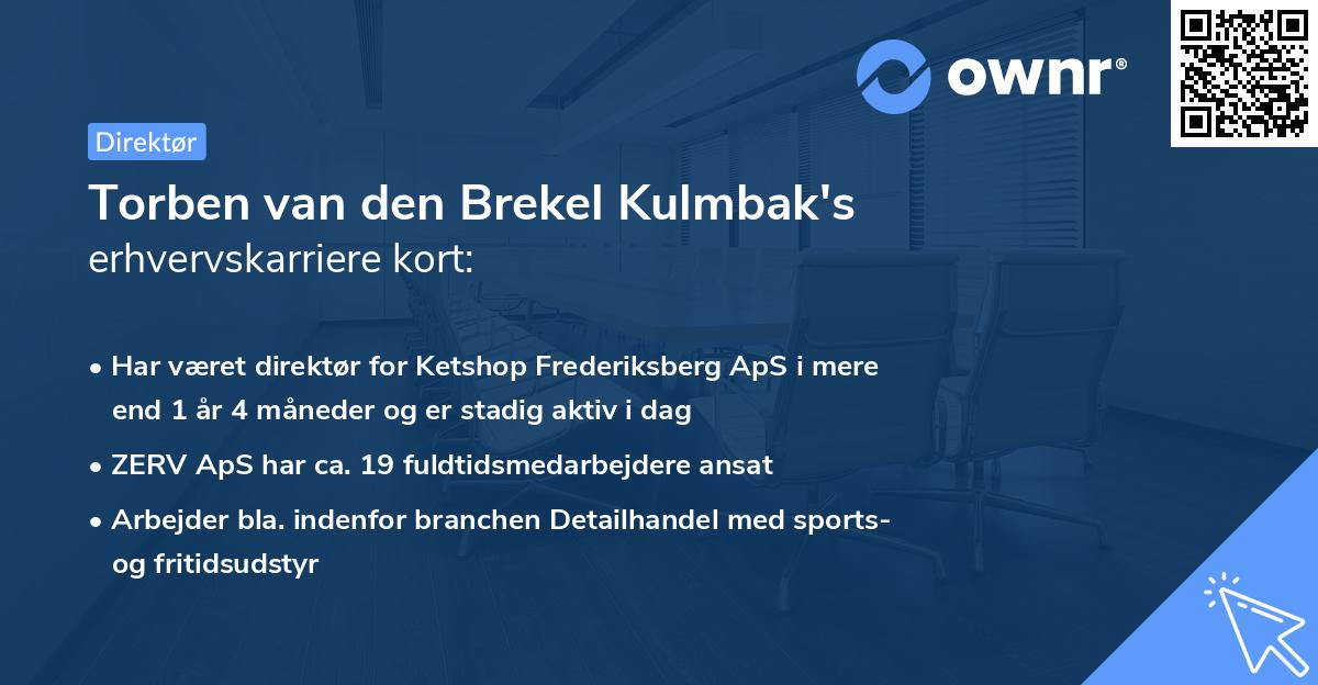 Torben van den Brekel Kulmbak's erhvervskarriere kort