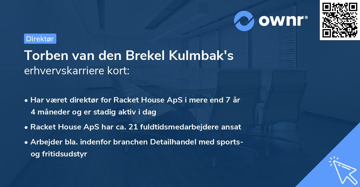 Torben van den Brekel Kulmbak's erhvervskarriere kort